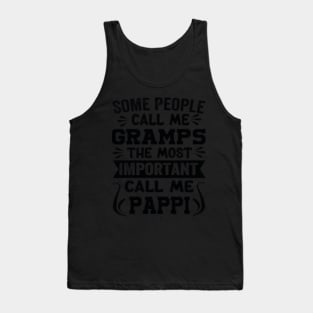 Some People Call Me Gramps The Most Important Call Me Tank Top